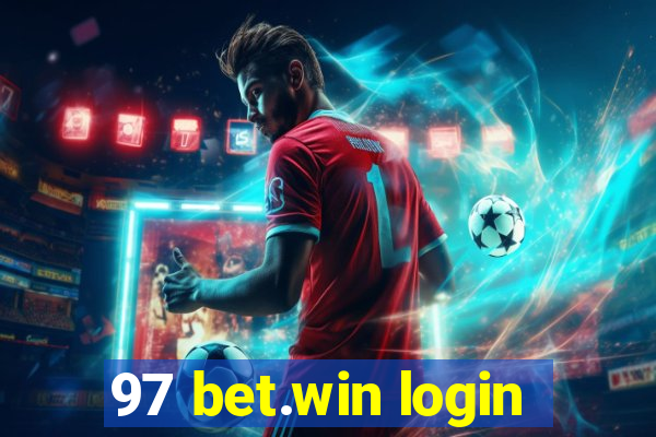 97 bet.win login